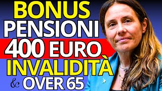 PENSIONI BONUS 400 EURO – Invalidità Civile e Over 65 Ecco Chi ne ha DIRITTO [upl. by Waddington86]