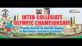 KTCSAINTER COLLEGIATE OLYMPIC CHAMPIONSHIP AT MACHAKOS TTC DAY 2 [upl. by Dlanger657]