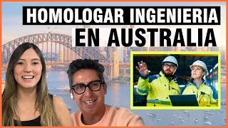 Como HOMOLOGAR INGENIERIA en AUSTRALIA  Todas las ingenierías menos sistemas IT [upl. by Aihsetel778]