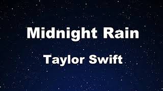 Karaoke♬ Midnight Rain Taylor Swift 【No Guide Melody】 Instrumental [upl. by Aiset]