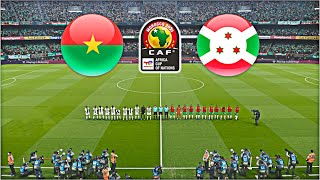 BURKINA FASO vs BURUNDI  TOTALENERGIES AFCON 2025 QUALIFIERS [upl. by Anerhs]