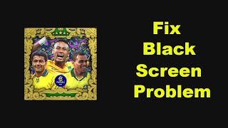 Fix eFootball 2024 App Black Screen Problem Solutions in Android Phone [upl. by Ydneh97]