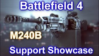 Battlefield 4  Support Showcase M240B Weapon Guide Battlefield 4 M240B ReviewGameplayBF4 [upl. by Annasiul]