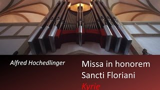 Missa in honorem Sancti Floriani  01 Kyrie von Alfred Hochedlinger [upl. by Negah]