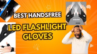 Best Handsfree LED Flashlight Gloves Unique Gift for Men and Women [upl. by Orteip]