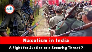 Understanding Naxalism in India History Challenges and Government Response [upl. by Ralyt]