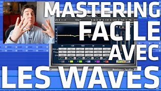 MASTERING FACILE avec les WAVES [upl. by Asa]