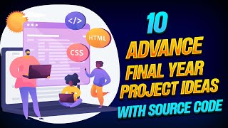 10 Advance Final Year Project Ideas  10 best Final Year Project Ideas  FYP Ideas for CSIT SE [upl. by Ijok770]