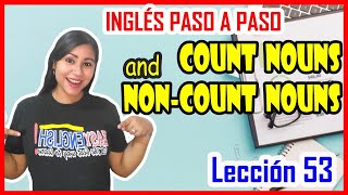 Lección 53👩🏻‍🏫 Sustantivos Contables e Incontables en INGLÉS 🧾🧮 Count and Noncount nouns [upl. by Sclar]