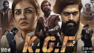 KGF Chapter 2 Full Movie In Hindi Dubbed  Yash  Srinidhi Shetty  Sanjay Dutt  Review  Explain [upl. by Airebma]