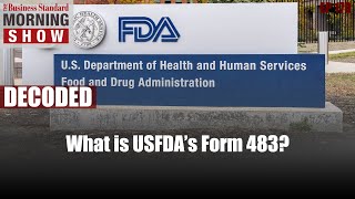 What is USFDA’s Form 483 [upl. by Raouf]