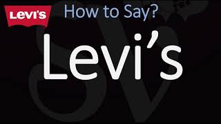 How to Pronounce Levi’s brand CORRECTLY [upl. by Sonia]