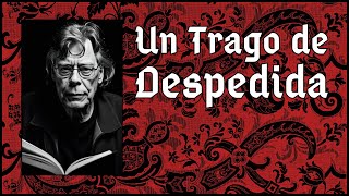 Stephen King  Un Trago de Despedida  Audiolibro completo  Voz humana [upl. by Oster]