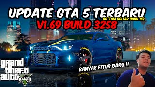 CARA UPDATE GTA 5 V169 BUILD 3258 BOTTOM DOLLAR BOUNTIES 2024 GTA 5 INDONESIA [upl. by Ravilob823]