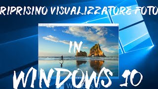 Visualizzatore foto di Windows 7 su Windows 10 [upl. by Ydok]