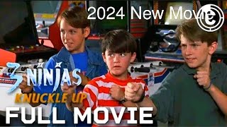 3 Ninjas Knuckle up  2024 New MovieWatched now [upl. by Ilbert386]