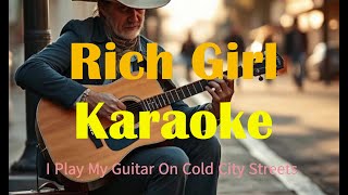 Rich Girl Karaoke countrykaraoke [upl. by Mullac]