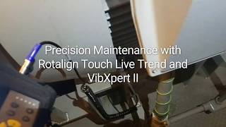 Rotalign Touch Live Trend and VibXpert II [upl. by Ranna398]