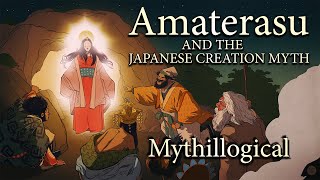 Amaterasu and the Japanese Creation Myth  Mythillogical Podcast [upl. by Hephzipa]