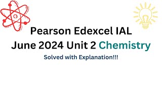 IAS June 2024 Unit 2 Chemistry Section B amp C [upl. by Jessa]