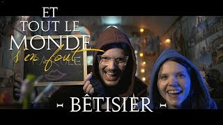 Et tout le monde sen fout BONUS  Bêtisier de la saison 2 [upl. by Oscar43]