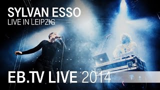 SYLVAN ESSO live in Leipzig 2014 [upl. by Ishii]