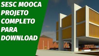 Sesc projeto Mooca completo para download [upl. by Gnehs]