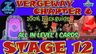 Verge Guardians Chapter 8 Stage 12 All Level 1 Cards  Lords Mobile Vergeway Chapter 8 Stage 12 [upl. by Farlie524]