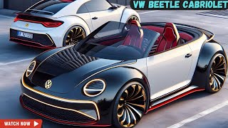 WOW AMAZING 2025 VW Beetle Cabriolet is Back  With Modern Style [upl. by Billen]