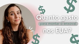 Quanto custa para montar o enxoval nos EUA [upl. by Alvie]