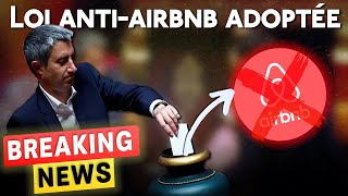 🚨Loi ANTIAIRBNB défintivement validée AUJOURD’HUI 🆘 [upl. by Xuagram]