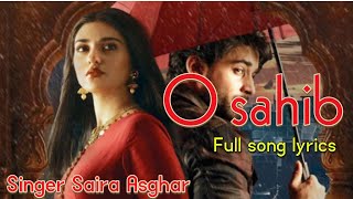 O sahib song Lyrics O sahib abdullahpur ka devdas Latest Punjabi song 2024 [upl. by Eniahpets]