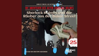 Kapitel 13  Sherlock Holmes und der Räuber aus der Baker Street Die Abenteuer des alten [upl. by Hillman]