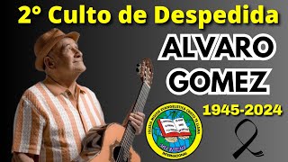 🔴🎗2° Culto de Despedida Hno Alvaro Gomez 《LOS VOCEROS DE CRISTO》 [upl. by Spanjian810]