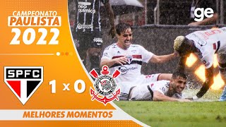 SÃO PAULO 1 X 0 CORINTHIANS  MELHORES MOMENTOS  10ª RODADA PAULISTA 2022  geglobo [upl. by Dymoke]