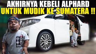 ALHAMDULILLAH AKHIRNYA KEBELI MOBIL ALPHARD UNTUK PERSIAPAN MUDIK LEBARAN KE SUMATERA [upl. by Leimad]