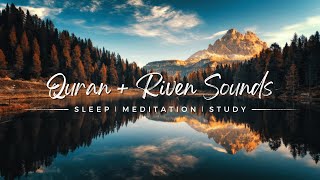 Mesmerizing Quran Recitation by Abdurahman Mossad∣Divine Serenity with Calming River Sounds [upl. by Pliam]