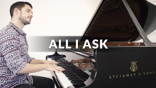 All I Ask  Adele  Piano Cover  Sheet Music [upl. by Nepets]