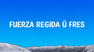 Fuerza Regida – FRESITA Letra ft Bellakath [upl. by Paxton]