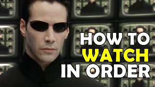 How To Watch MATRIX in Order [upl. by Aubrie]