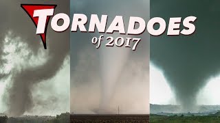 TORNADOES of 2017  Adventure in Tornado Alley [upl. by Atirrehs]