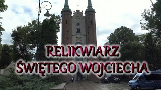 RELIKWIARZ ŚW WOJCIECHA [upl. by Meirrak271]