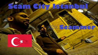 Scams in Istanbul Turkey [upl. by Radnaskela606]