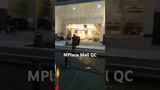 MPlace Mall Quezon City [upl. by Sivla739]