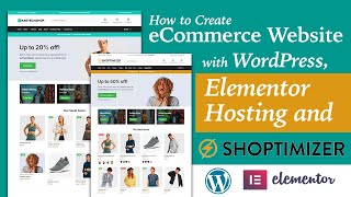 How to create an eCommerce Website Using WordPress Elementor Hosting amp Shoptimizer [upl. by Higgs]