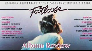 FOOTLOOSE SOUNDTRACK  ALBUM REVIEW [upl. by Annetta597]