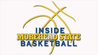 Inside Morehead State Basketball  OVC Tourney Edition [upl. by Oates446]