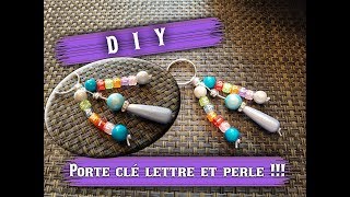 DIY Porte clé perle lettre [upl. by Aicelet377]