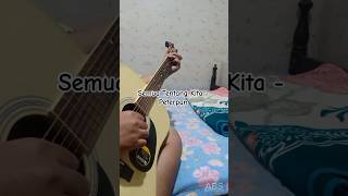 Semua Tentang Kita  Peterpan fingerstyle guitar cover guitar music cover peterpan shorts [upl. by Nasus961]