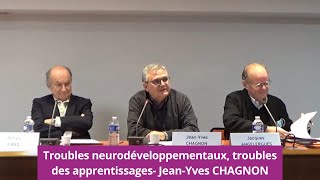 Troubles neurodéveloppementaux troubles des apprentissages  JeanYves CHAGNON [upl. by Baseler]